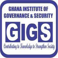 Ghana Institute of Governance and Security(GIGS)